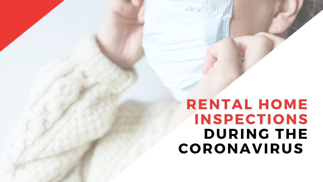 Rental Home Inspections During the Corona Virus - Article Banner